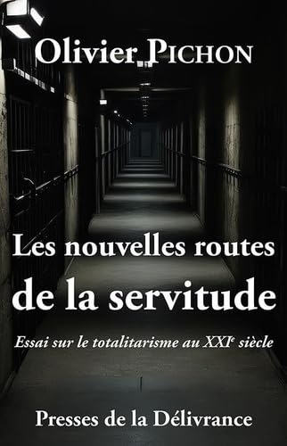 Pichon_Les nouvelles routes de la servitude.jpg