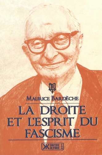 Bardèche_La droite et l'esprit du fascisme.jpg