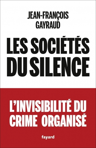 Gayraud_les sociétés du silence.jpg