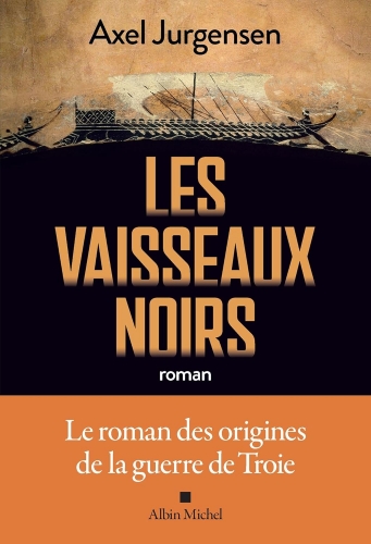 Jurgensen_Les vaisseaux noirs.jpg
