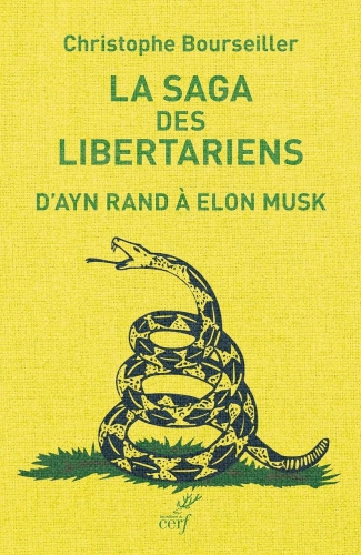 Bourseiller_La saga des libertariens.jpg
