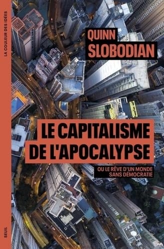 Slobodian_Le capitalisme de l'apocalypse.jpg