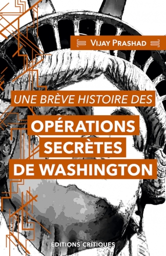 Prashad_Une brève histoire des opérations secrètes de Washington.jpg