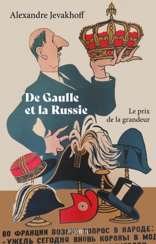 Jevakhoff_De Gaulle et la Russie.jpg