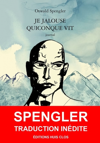 Spengler_Je jalouse quiconque vit.jpg