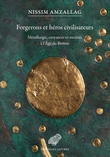 Amzallag_Forgerons et héros civilisateurs.jpg