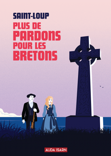 Saint-Loup_Plus de pardons pour les Bretons.png