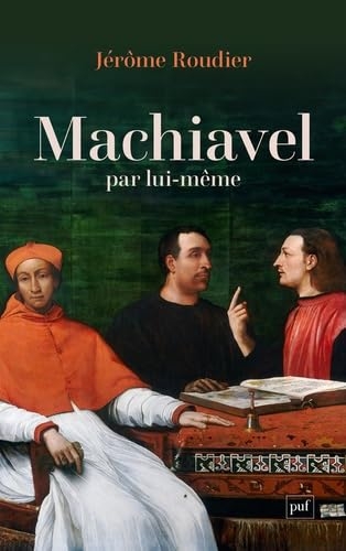 Roudier_Machiavel par lui-même.jpg