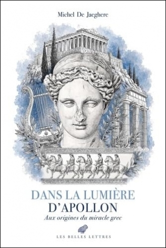 De Jaeghere_Dans la lumière d'Apollon.jpg