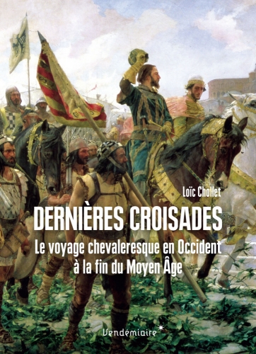 Chollet_Dernières croisades.jpg