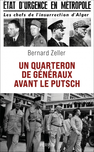 Zeller_Un quarteron de généraux avant le putsch.jpg