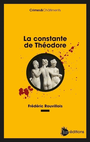 Rouvillois_La constante de Théodore.jpg
