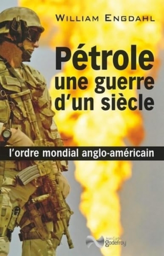 Engdahl_Pétrole - Une guerre d'un siècle.jpg