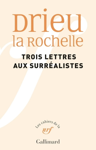 Drieu la Rochelle_Trois lettres aux surréalistes.jpg