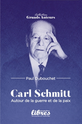 Dubouchet_Autour de l’histoire de la guerre et de la paix avec Carl Schmitt.jpg