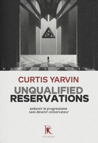 Yarvin_Unqualified reservations.jpg