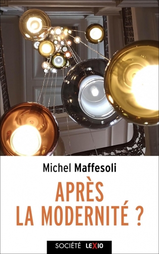 Maffesoli_Après la modernité.jpg