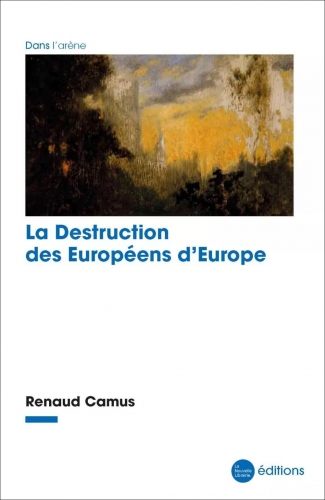Camus_La Destruction des Européens d'Europe.jpg