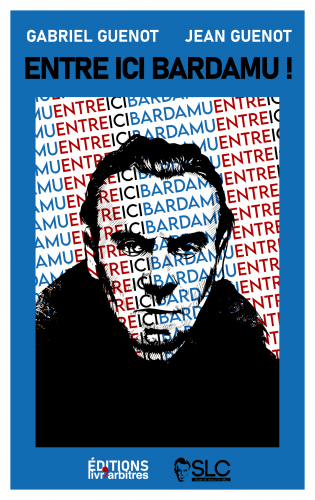 Guenot_Entre ici Bardamu.png