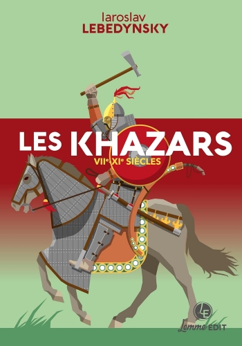 Lebedynsky_Les Khazars.jpg